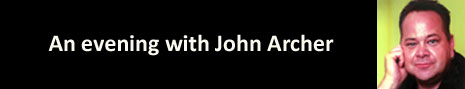An evening with John Archer